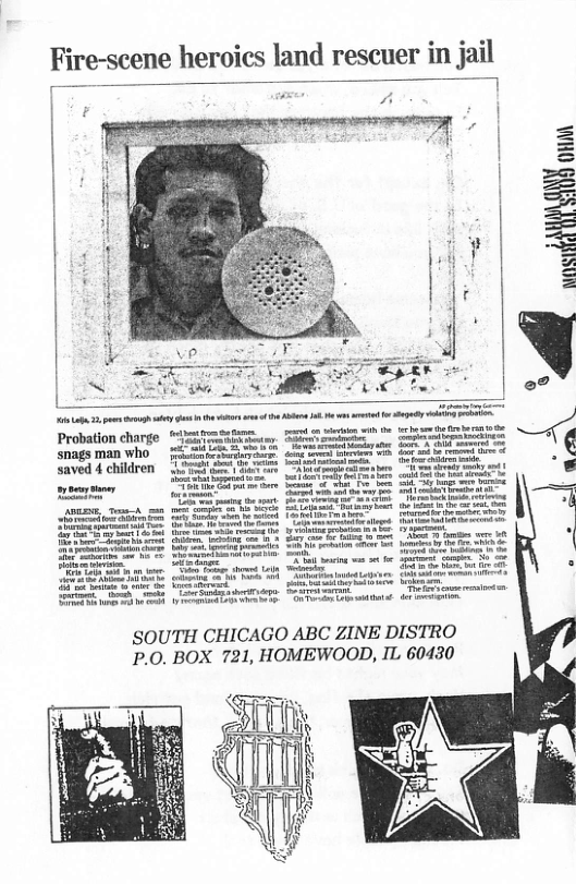 Fire-scene heroics land rescuer in jail snags man who 5 ZhE saved 4 children Lo g e SOUTH CHICAGO ABC ZINE DISTRO P.0. BOX 721, HOMEWOOD, IL 60430